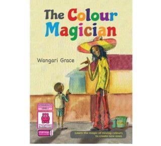 Colour Magician by Story Moja  by WANGARI GRACE