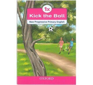 Kick the ball 1X by Kariuki  ISBN: 9780195741780