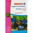 Mentor Hygiene and Nutrition Activities Grade 1 Learner's Book