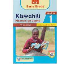 EARLY GRADE KISWAHILI GRADE 1