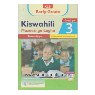 EARLY GRADE KISWAHILI GRADE 3