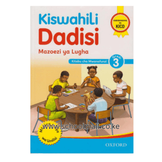 KISWAHILI DADISI MAZOEZI YA LUGHA GRADE 3 OXFORD
