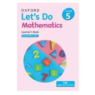 Let’s Do Mathematics Learner’s Book Grade 5 Revised Edition