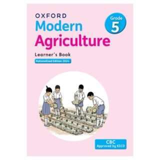 Modern Agriculture Learner’s Book Grade 5 Revised Edition