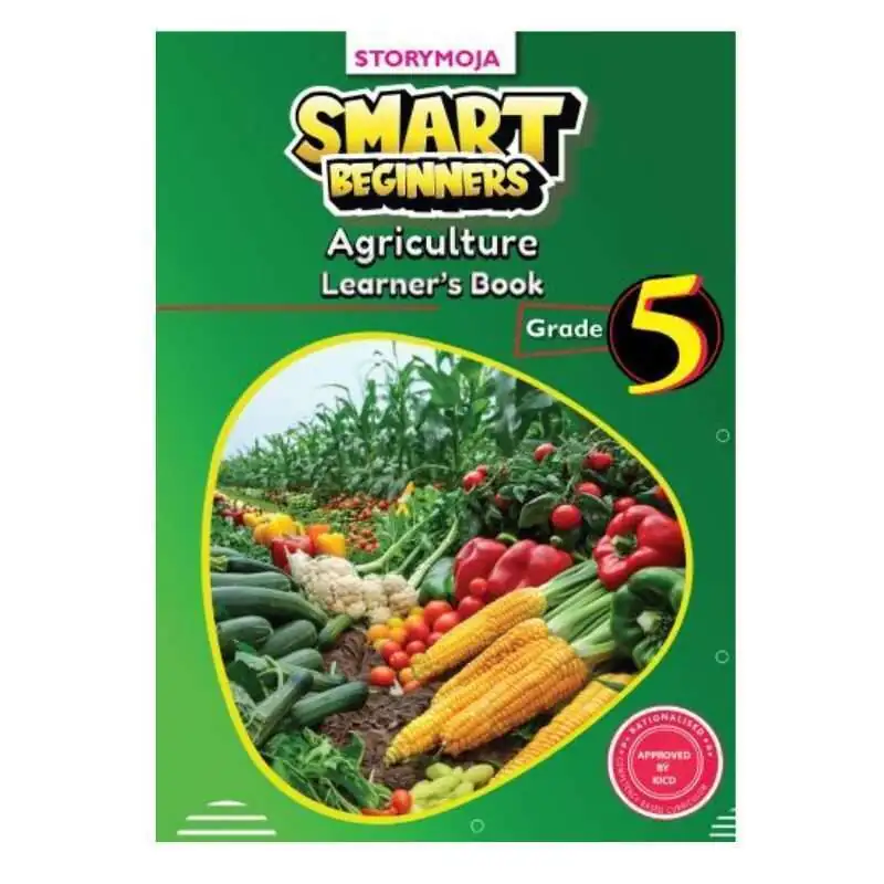 Smart Beginners Agriculture Learner's Book Grade 5