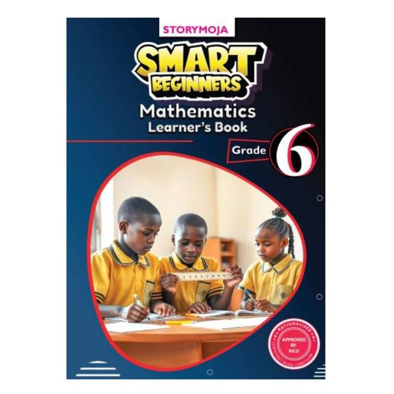 Smart Beginners Mathematics Learner's Book Grade 6