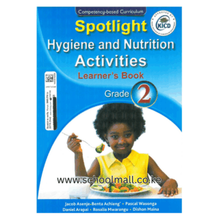 SPOTLIGHT HYGIENE AND NUTRITION GRADE 2