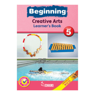 Beginning Creative Arts – Learner’s Book Grade 5
