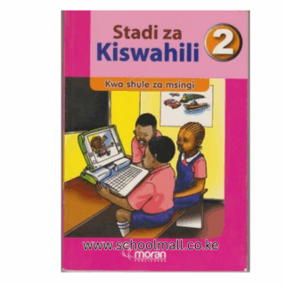 STADI ZA KISWAHILI GRADE 2 MORAN