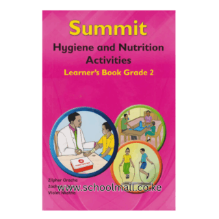 SUMMIT HYGIENE AND NUTRITION ACTIVITIES GRADE 2