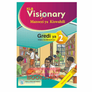 KLB VISIONARY KISWAHILI ACTIVITIES GRADE 2