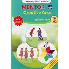 MENTOR:CREATIVE ARTS LB GRADE 5 REVISED