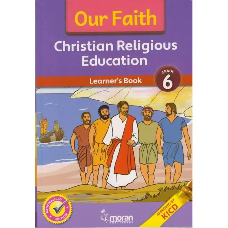 Our Faith Christian Religious Education Grade 6