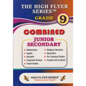 THE HIGH FLYER SERIES COMBINED ENCYCLOPAEDIA GRADE 9