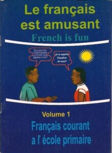 Le Francais est amusant French Vol 1
