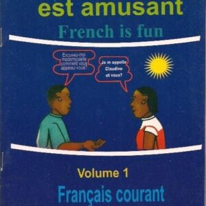Le Francais est amusant French Vol 1