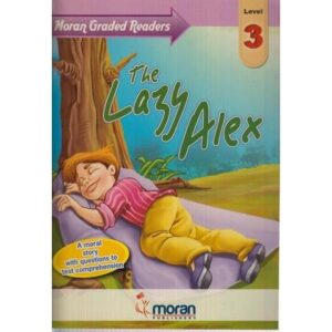 Lazy Alex Moran grade Level 3 by Saldana