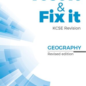 Test It & Fix It KCSE Revision Geography – 3rd Edition