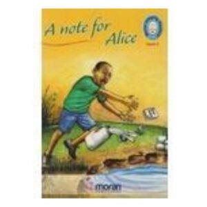 A Note for Alice by Mureithi Maina