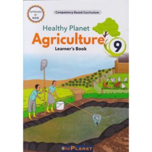 HEALTHY PLANET AGRICULTURE GRADE 9