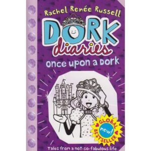 Dork Diaries: Once upon a Dork by Rachel Renee Russell