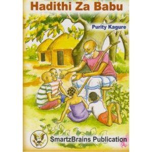 Hadithi za Babu by Purity kagure