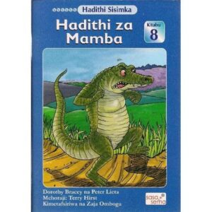 Hadithi za Mamba Kitabu 8 by Bracey