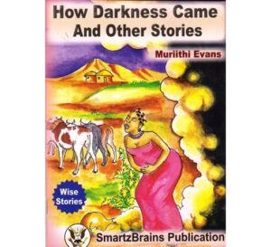 How Darkness came and other Stories by Evans