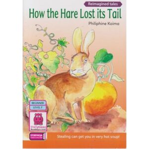 How the Hare lost its tail by Story Moja  by Koima