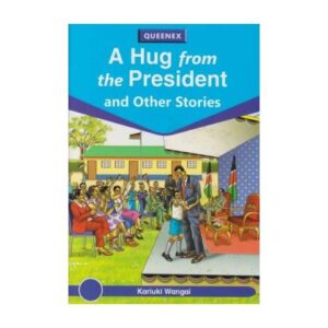 Hug from the President and other stories by Kariuki