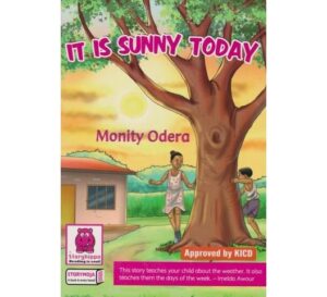 It is sunny today by Story Moja  by Muchemi