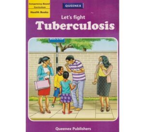 Health books: Let's fight Tuberculosis by Queenex