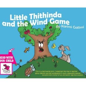 Little Thithinda and the wind game by Story Moja  by Gatimi, Story Moja