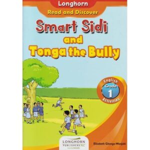 Longhorn Smart sidi and the Tonga the bully by Gitonga