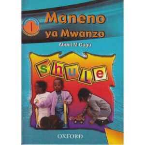 Maneno ya Mwanzo by Abdul m Gugu