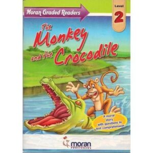 Monkey and the Crocodile Moran Grade Level 2 by Johnson
