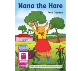 Nana the Hare (Storymoja) by Story Moja  by Obondo
