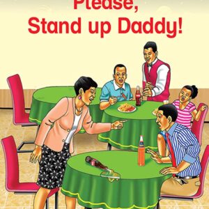 Please Stand Up, Daddy