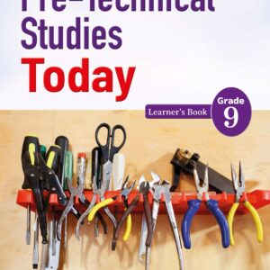 Pre Technical Studies Today Learners Book Grade 9