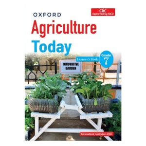 OUP Agriculture Today Grade 7