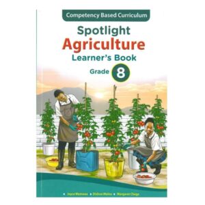 Spotlight Agriculture Grade 8 by Spotlight