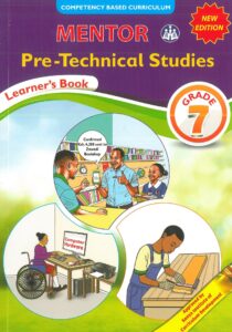 MENTOR PRE-TECHNICAL STUDIES GRADE 7