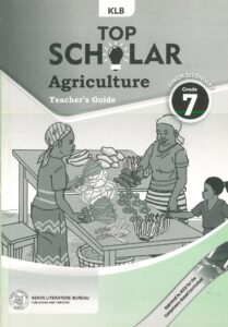 TEACHERS GUIDE TOP SCHOLAR AGRICULTURE GRADE 7