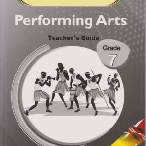 TEACHERS GUIDE MTP PERFORMING ARTS GRADE 7