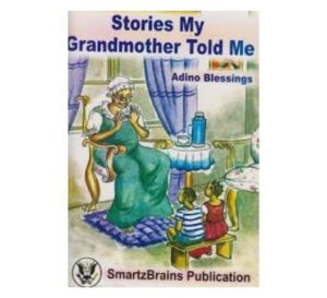 Stories My Grandmother Told Me