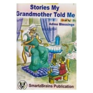 Stories My Grandmother Told Me