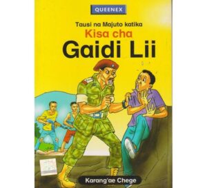 Tausi na majuto katika kisa cha gaidi lii by Chege