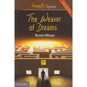 The Weaver of Dreams by Ng'ang'a Mbugua