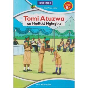 Tomi Atuzwa na Hadithi nyingine 5c by Queenex
