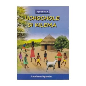 Uchochole si Kilema by Nyambu